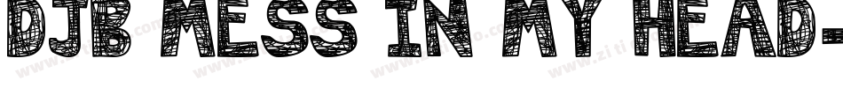 DJB MESS IN MY HEAD字体转换